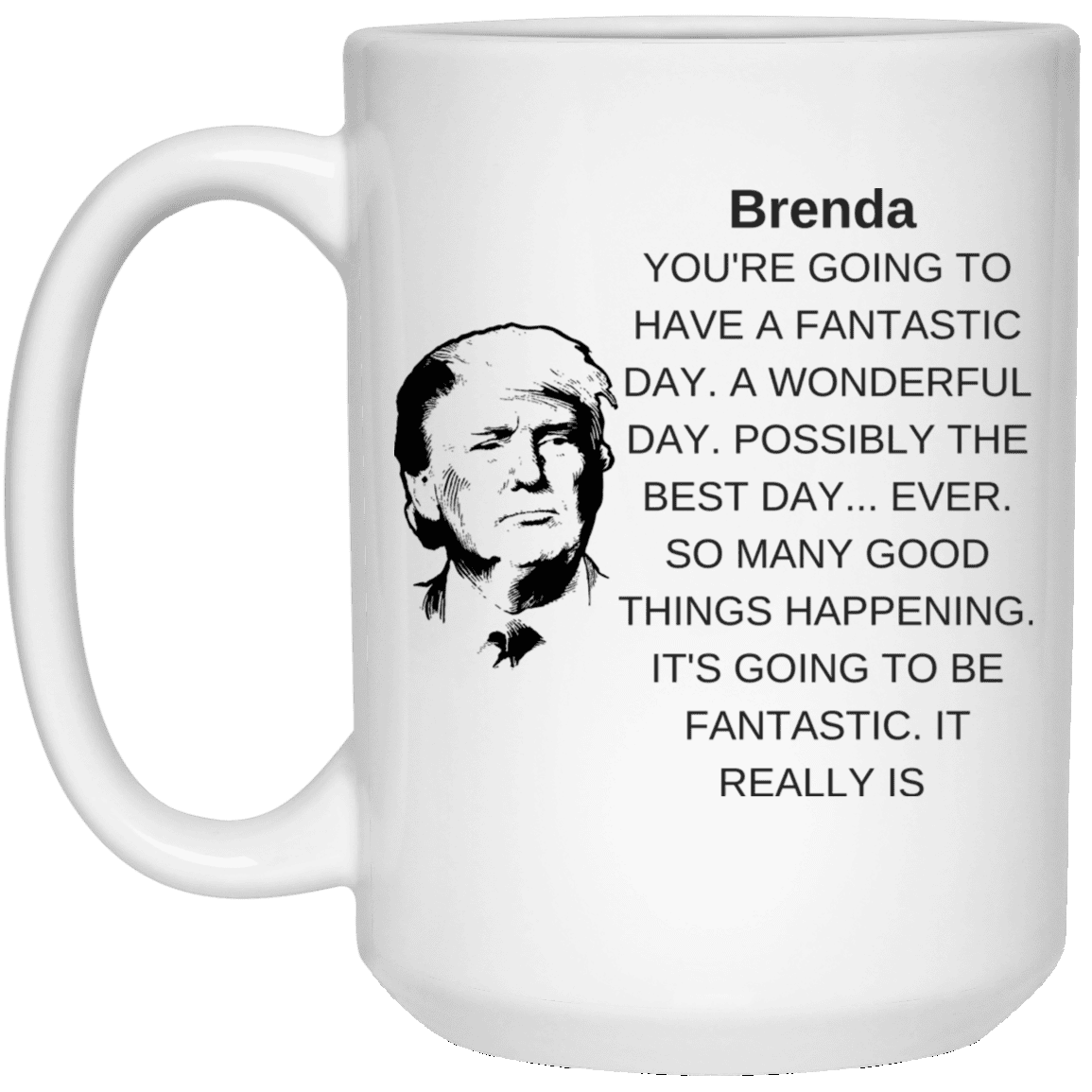 TRUMP MUG BRENDA White Mug - LiberTee Shirts