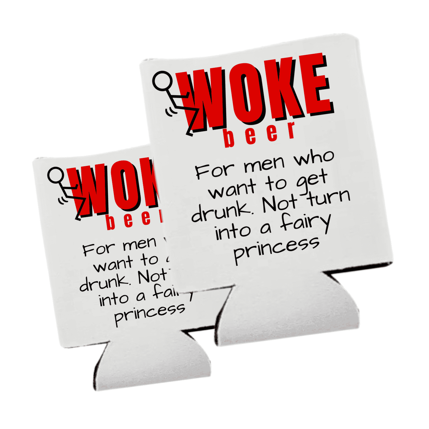 Don't Drink Woke Can Holder