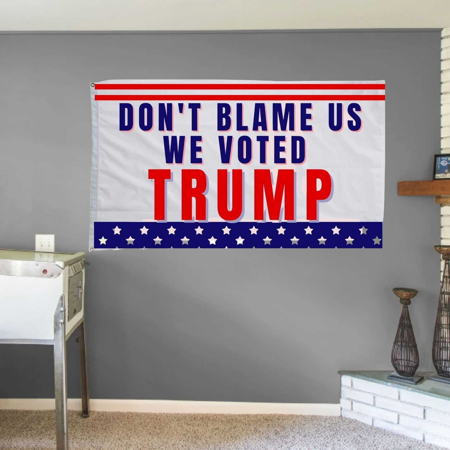 Don't Blame Us We Voted Trump 3x5 Flag