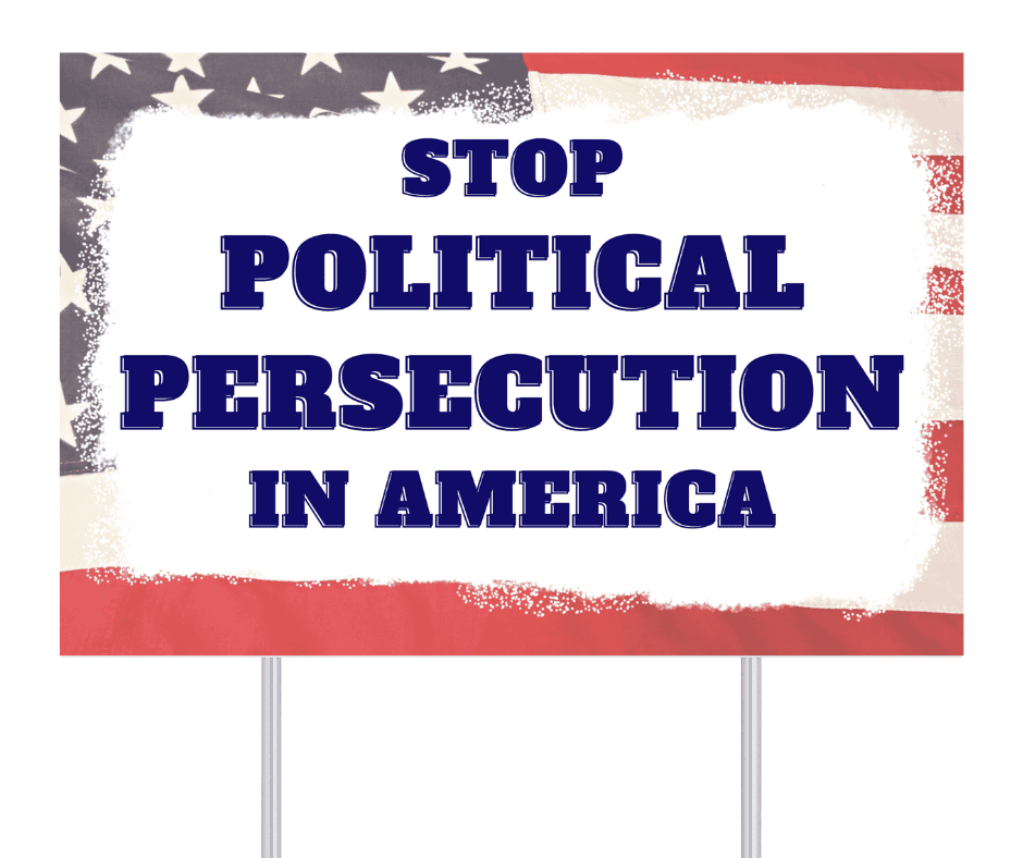 Stop Political Persecution in America Yard Sign - 2 Pack