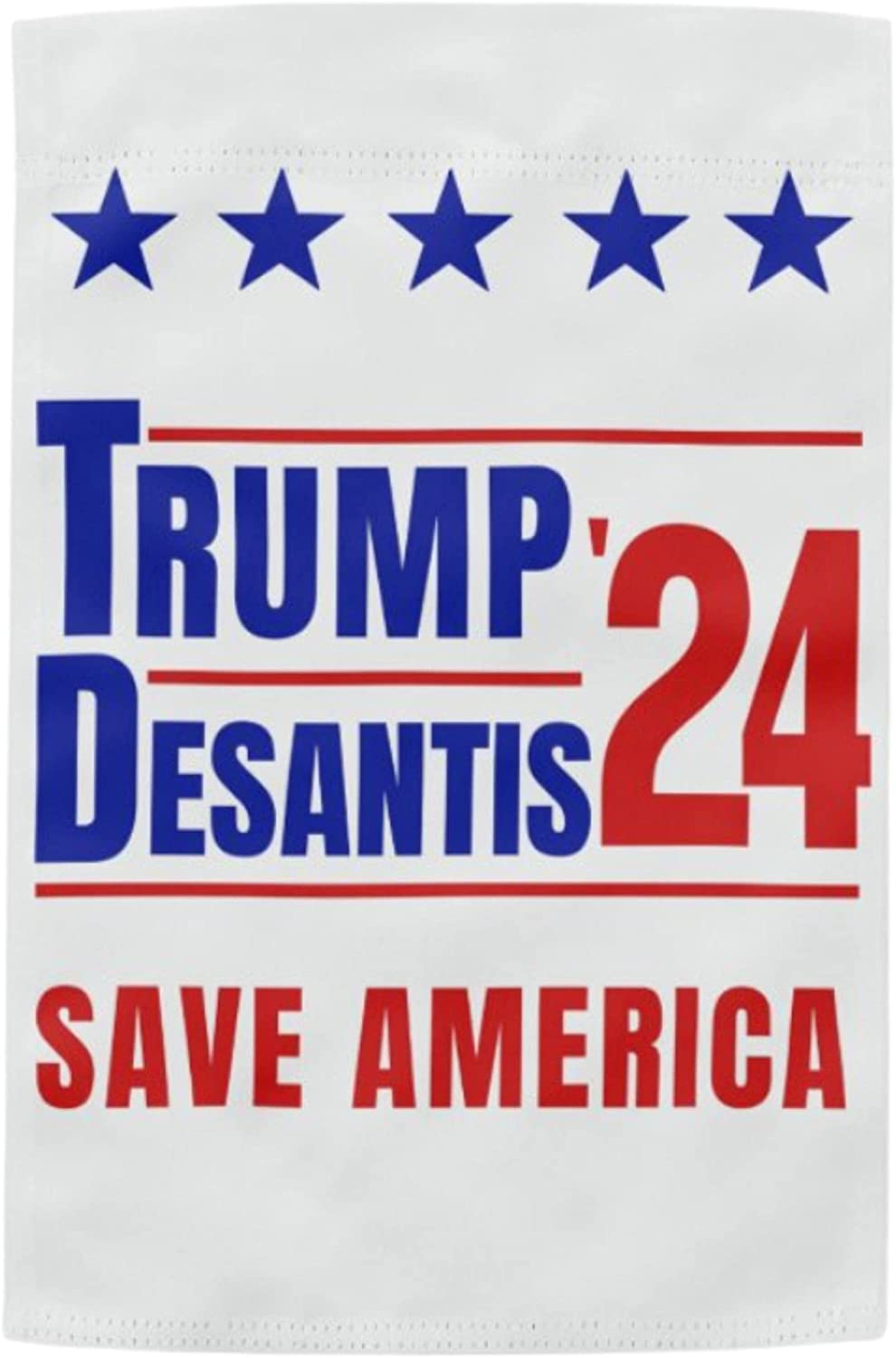 Trump and Desantis '24 Save America Garden Flag | 12"x18" Donald Trump Ron Desantis 2024 Yard Sign