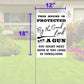 This House is Protected By The Good Lord and a Gun 18"x12" Garden Flag