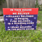 Hillary for Prison - Biden For Nursing Home - Pro Trump 18"x12" Double-Sided Yard Sign