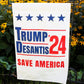 Trump and Desantis '24 Save America Garden Flag | 12"x18" Donald Trump Ron Desantis 2024 Yard Sign