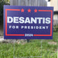 Desantis '24 Yard Sign | Ron Desantis for President 2024 Corrugated Lawn Sign with Metal Stake