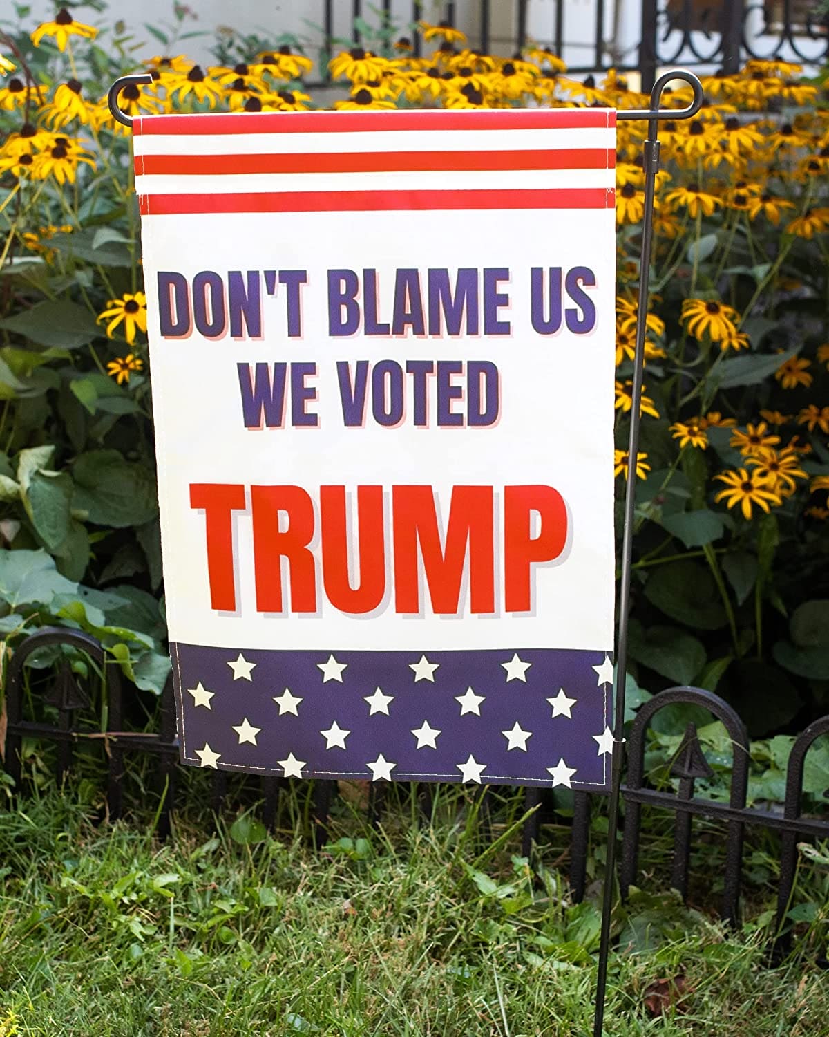 Don’t Blame Us We Voted Trump 12"x18" Garden Flag - 2 PIECES