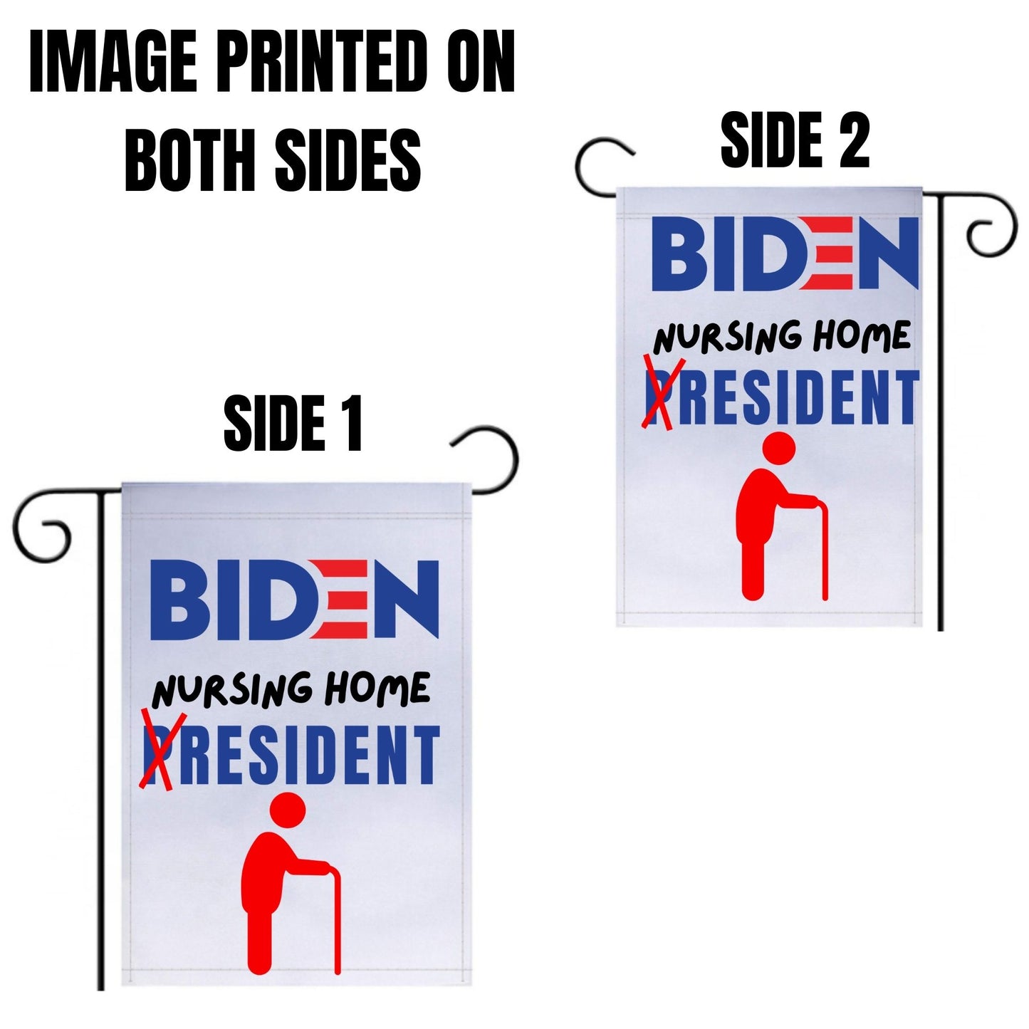 Pesky Patriot Joe Biden Nursing Home Resident Garden Flag | Funny Anti Biden 12x18 Double-Sided Flag Banner for Lawn and Garden | Great Gift Idea for Trump Supporter Republicans