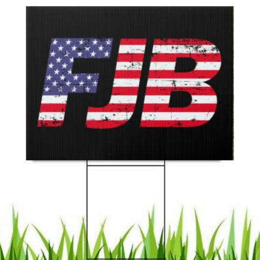 FJB Yard Sign