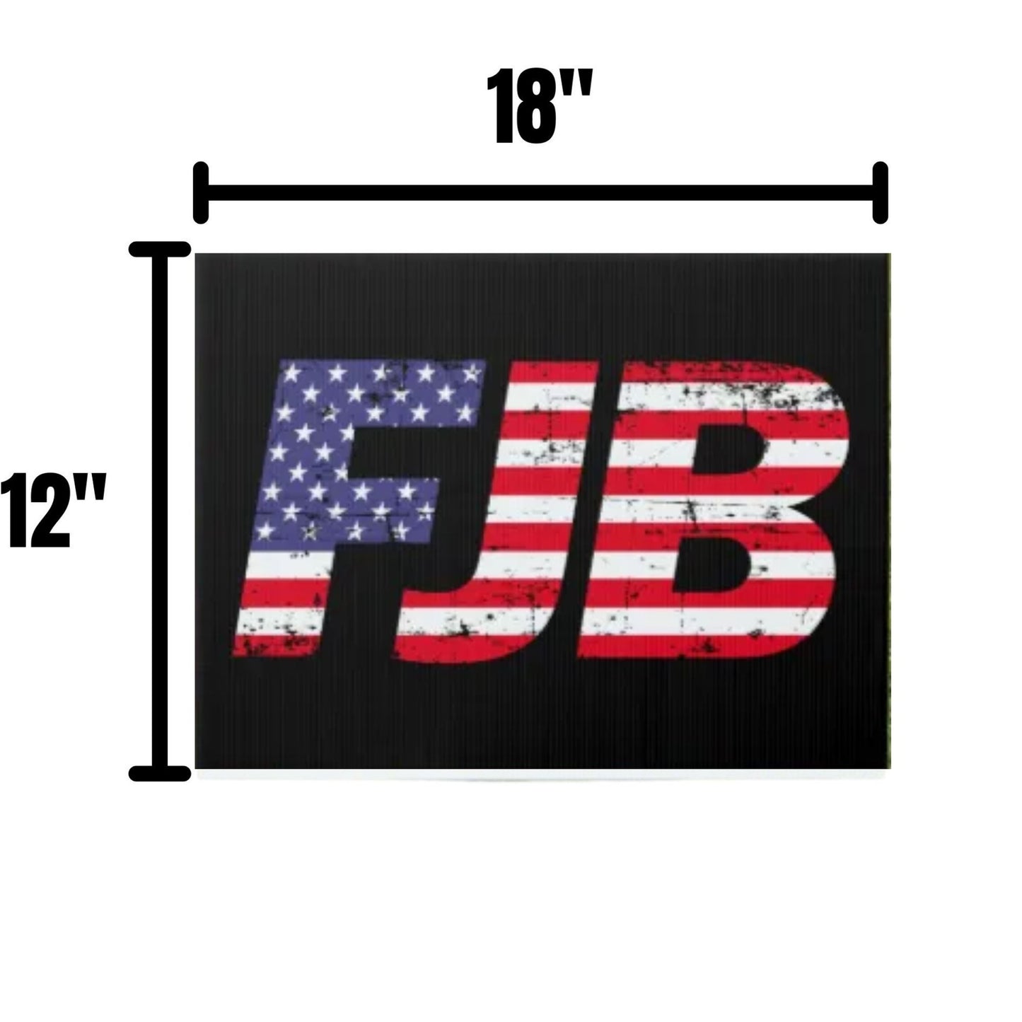 FJB Yard Sign