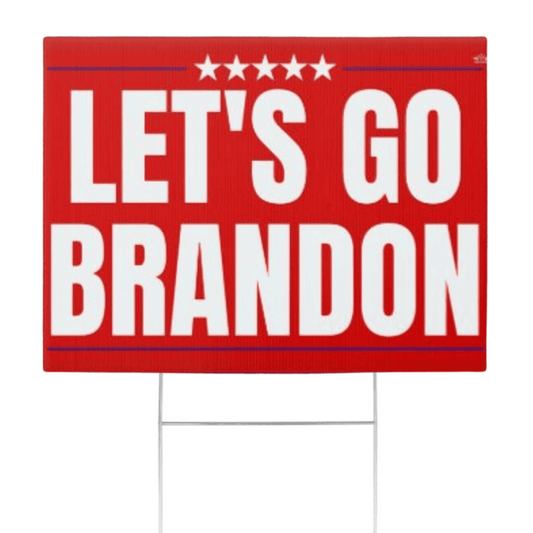 Let's Go Brandon 18"x12" Yard Sign - 2 Pieces