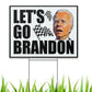 Let's Go Brandon Yard Sign