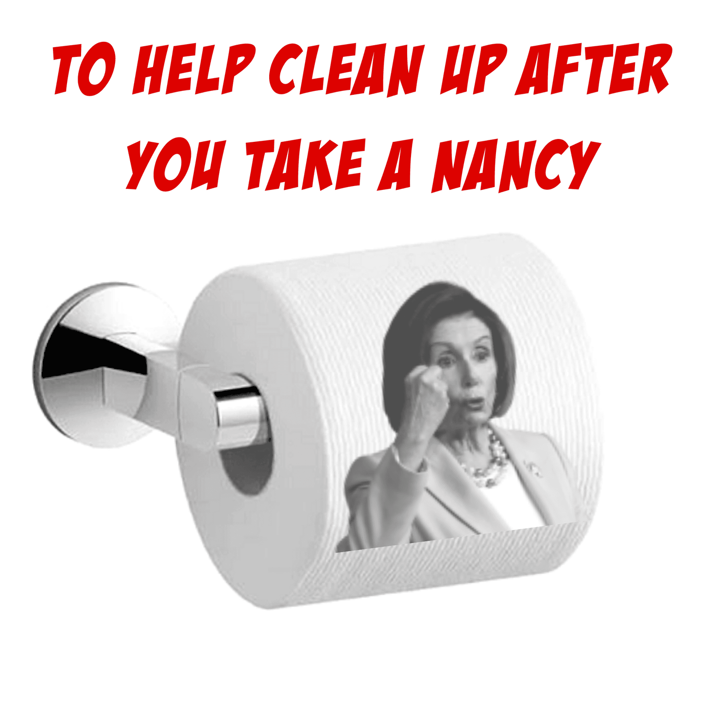 Crazy Nancy Pelosi Toilet Paper Rolls | 10-Pack