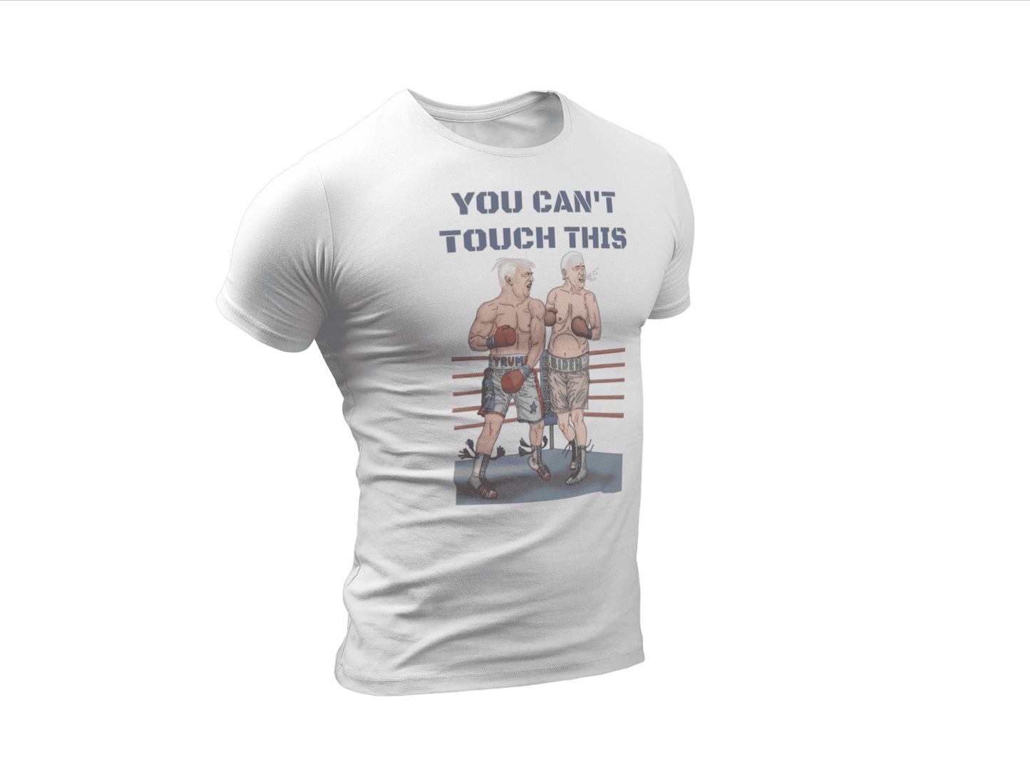 You Cant Touch This Trump T-Shirt