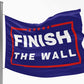 Finish the Wall 3x5 ft Flag with Grommets for Anti-Biden and Trump Supporters | Border Crisis F Biden Banner