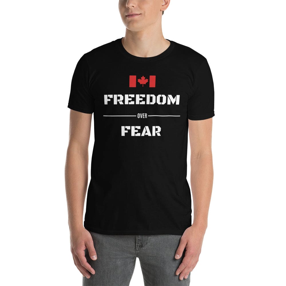 Canada Freedom Over Fear T-Shirt