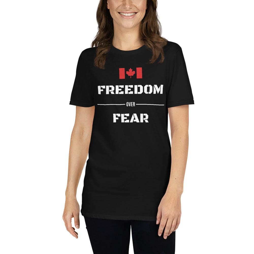 Canada Freedom Over Fear T-Shirt